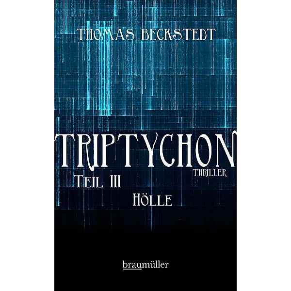 Triptychon Teil 3 - Hölle / Triptychon, Thomas Beckstedt
