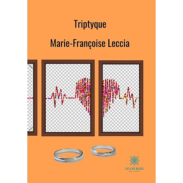 Triptyque, Marie-Françoise Leccia