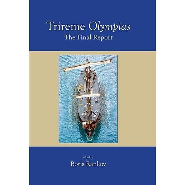 Trireme Olympias, Boris Rankov
