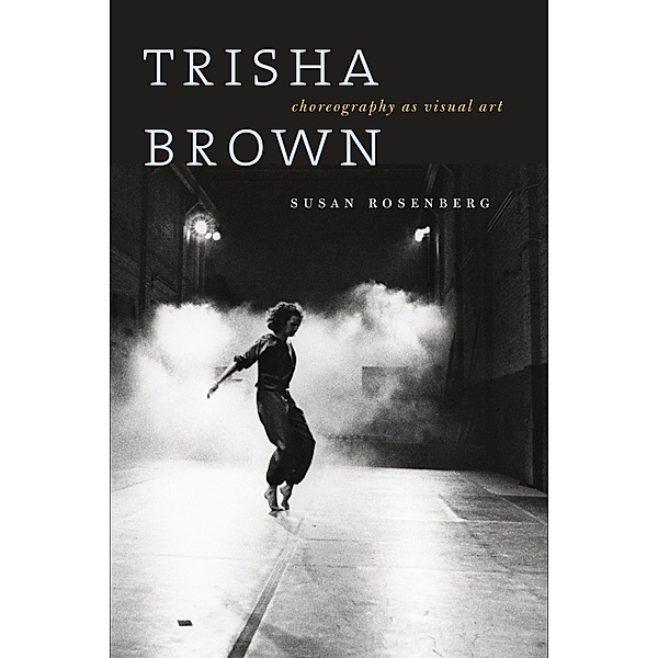Trisha Brown, Susan Rosenberg
