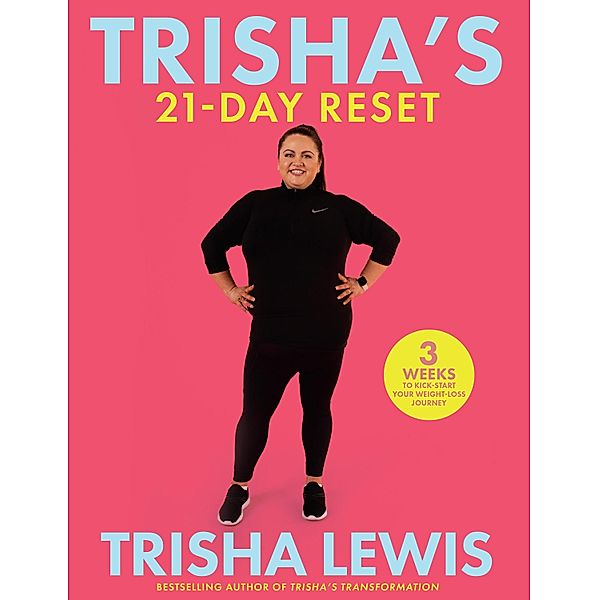 Trisha's 21-Day Reset, Trisha Lewis