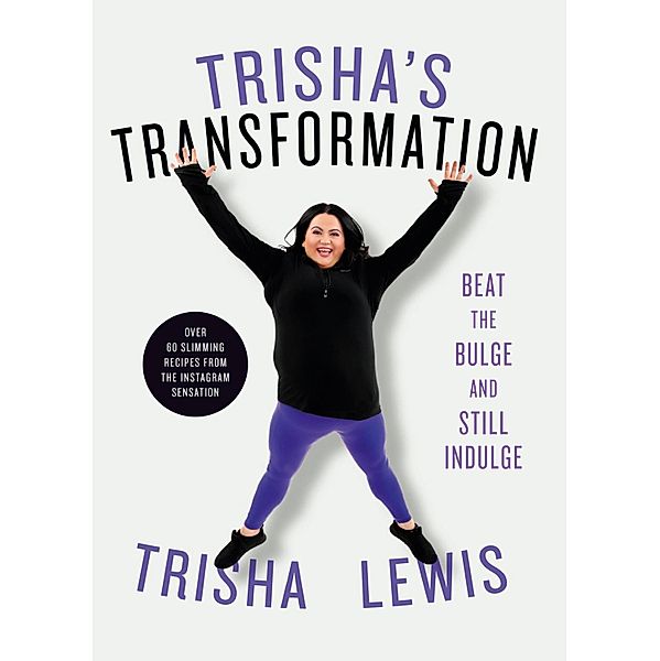 Trisha's Transformation, Trisha Lewis