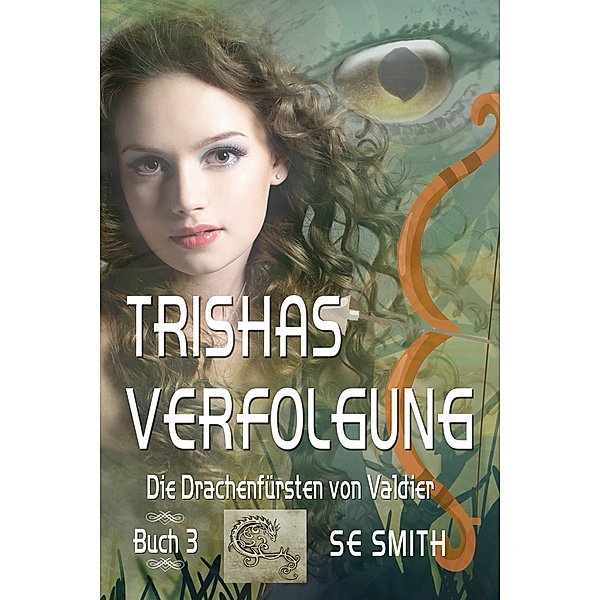 Trishas Verfolgung, S. E. Smith