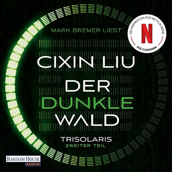 Trisolaris-Trilogie - 2 - Der dunkle Wald, Cixin Liu