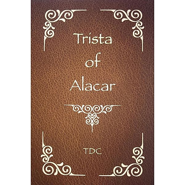 Trista of Alacar, Troy Carr