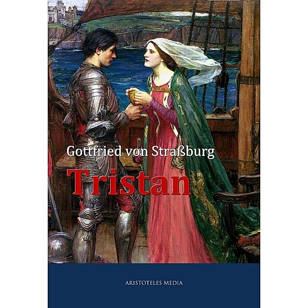 Tristan, Gottfried von Straßburg