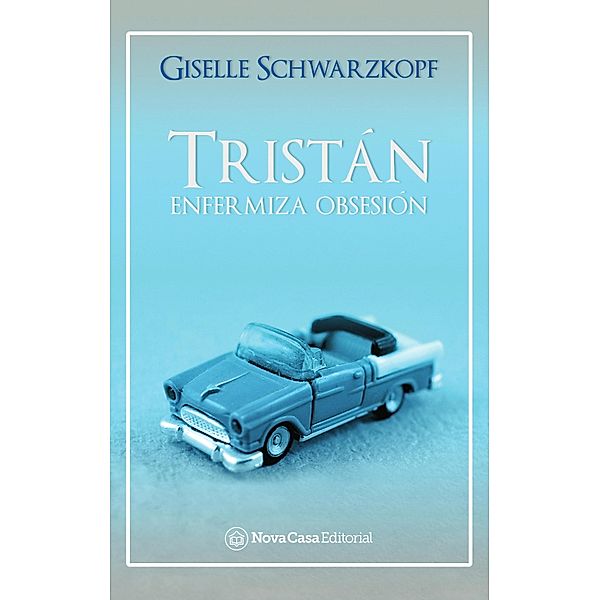 Tristán, Giselle Schwarzkopf