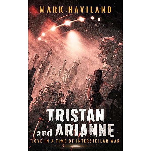 Tristan and Arianne, Mark Haviland