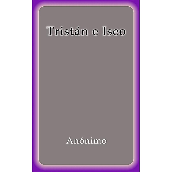 Tristan e Iseo, Anónimo