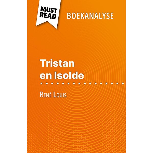 Tristan en Isolde van René Louis (Boekanalyse), Christelle Legros