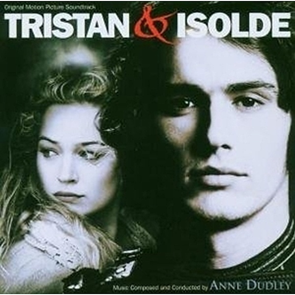 Tristan & Isolde, Ost, Anne Dudley