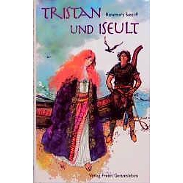 Tristan und Iseult, Rosemary Sutcliff