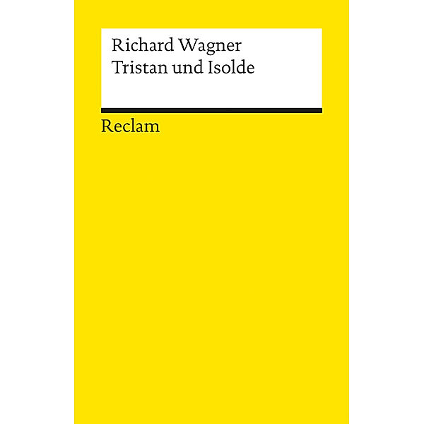 Tristan und Isolde, Richard Wagner