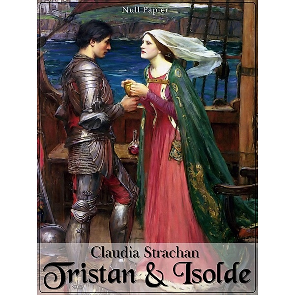 Tristan und Isolde, Claudia Strachan