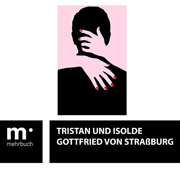 Tristan und Isolde, Gottfried von Straßburg