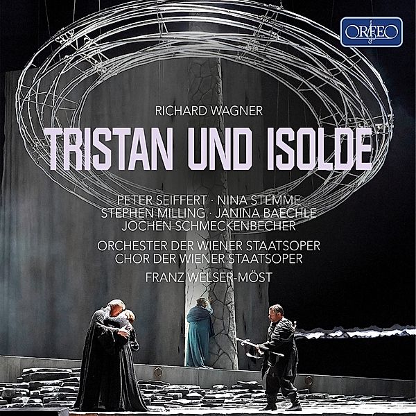 Tristan Und Isolde, Welser-Möst, Seiffert, Stemme, Milling