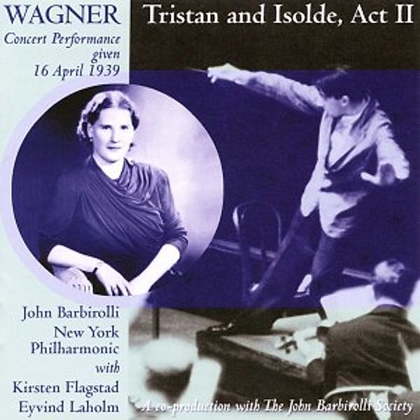 Tristan Und Isolde,Act Ii, Flagstad, Laholm, Szantho, Gurney, Harris, Barbirolli