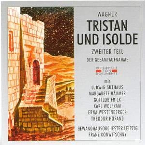Tristan Und Isolde-Zweiter Teil, Gewandhausorchester Leipzig
