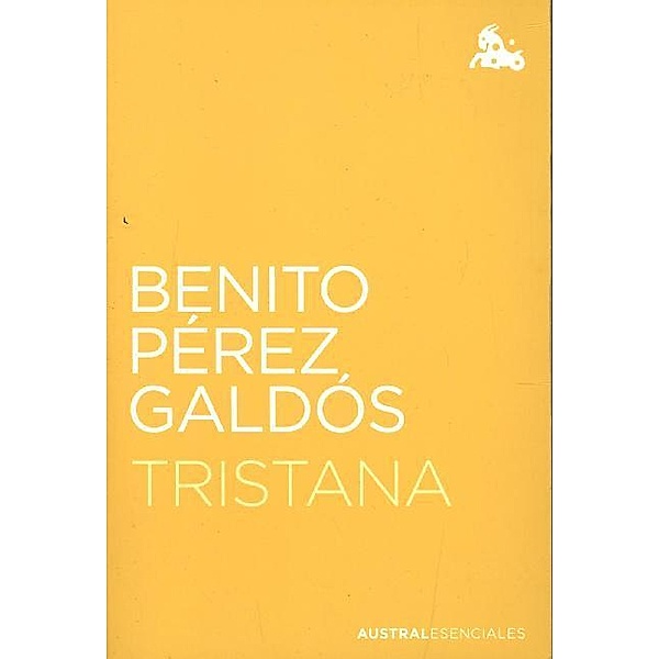 Tristana, Benito Perez Galdos