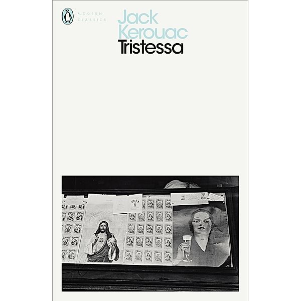 Tristessa / Penguin Modern Classics, Jack Kerouac