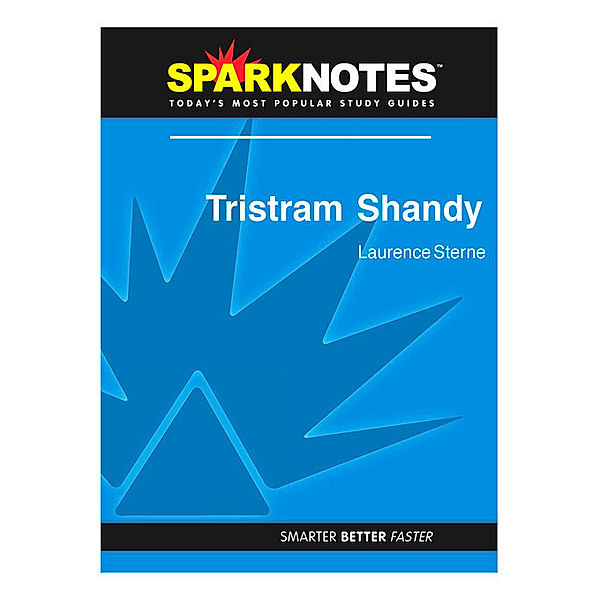 Tristram Shandy: SparkNotes Literature Guide, Sparknotes
