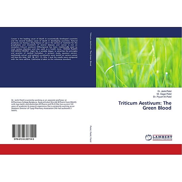 Triticum Aestivum: The Green Blood, Janki Patel, Mr. Sagar Patel, Piyush M. Patel