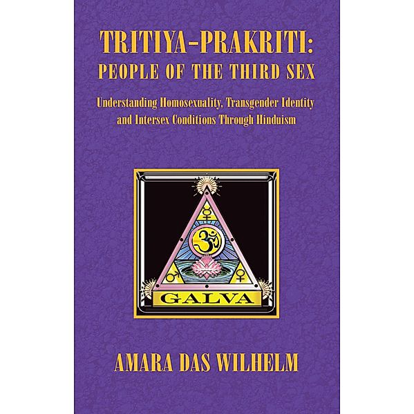 Tritiya-Prakriti: People of the Third Sex, Amara Das Wilhelm