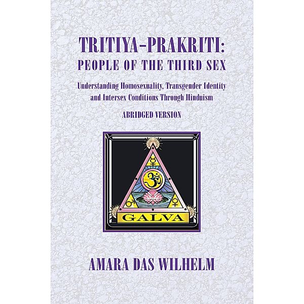 Tritiya-Prakriti: People of the Third Sex, Amara Das Wilhelm