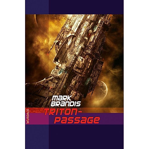 Triton-Passage / Weltraumpartisanen Bd.20, Mark Brandis