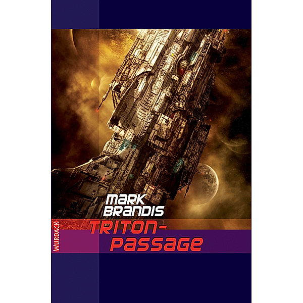 Triton-Passage / Weltraumpartisanen Bd.20, Mark Brandis