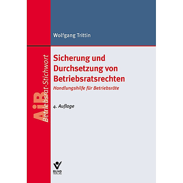 Trittin, W: Sicherung u. Durchsetzung / Betriebsratsrechten, Wolfgang Trittin
