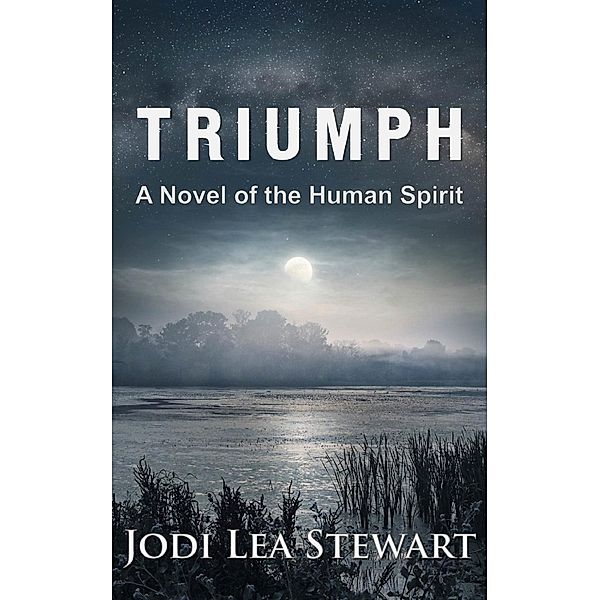 Triumph, Jodi Lea Stewart