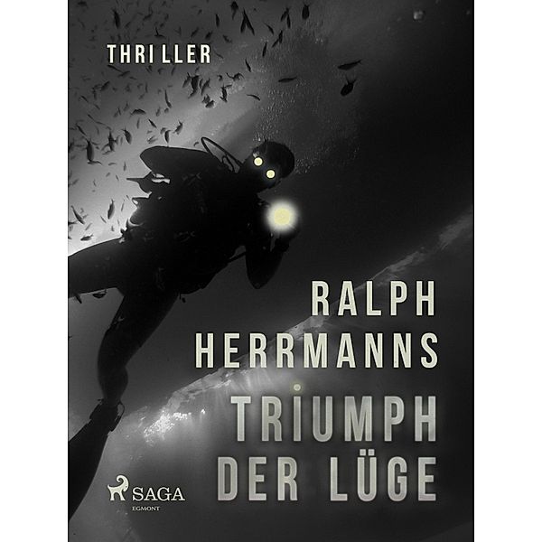 Triumph der Luge / SAGA Egmont, Herrmanns Ralph Herrmanns