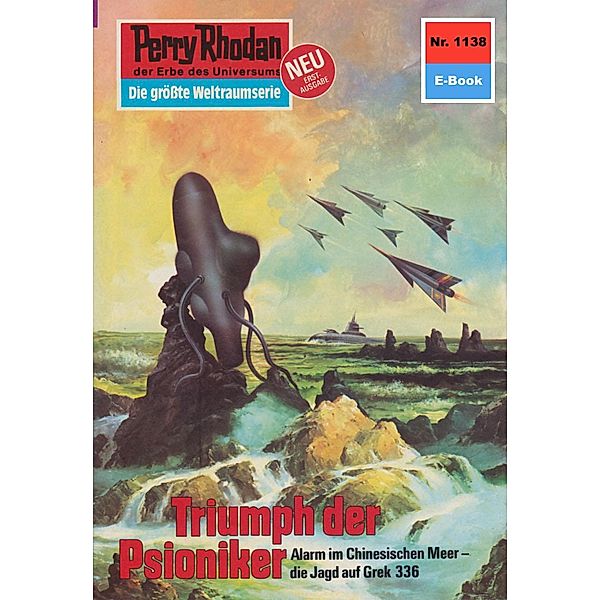 Triumph der Psioniker (Heftroman) / Perry Rhodan-Zyklus Die endlose Armada Bd.1138, Kurt Mahr