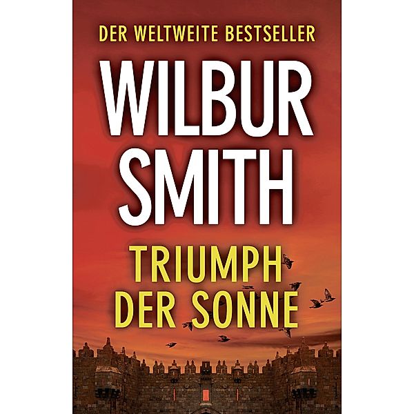 Triumph Der Sonne, Wilbur Smith