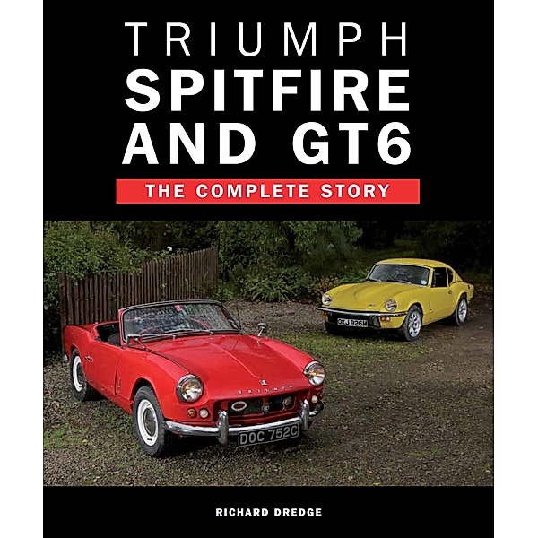 Triumph Spitfire and GT6, Richard Dredge