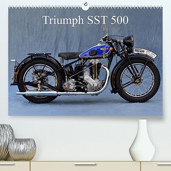 Triumph SST 500 (Premium, hochwertiger DIN A2 Wandkalender 2023, Kunstdruck in Hochglanz), Ingo Laue