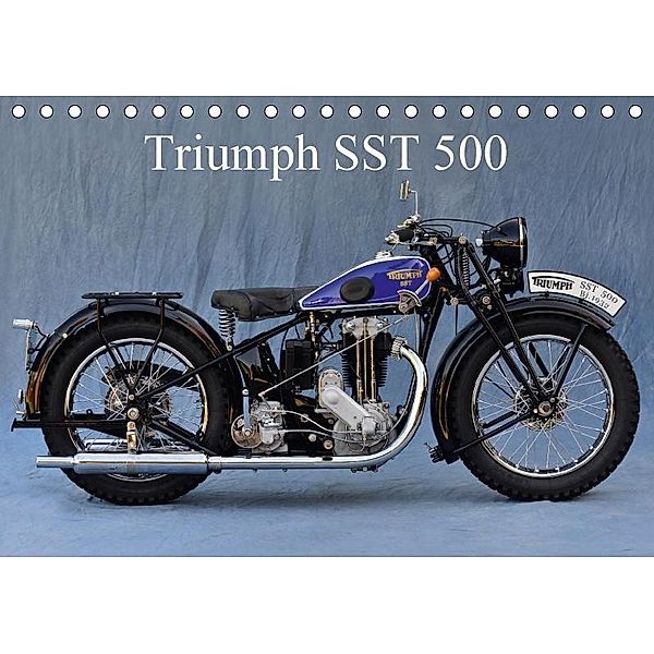 Triumph SST 500 (Tischkalender 2017 DIN A5 quer), Ingo Laue