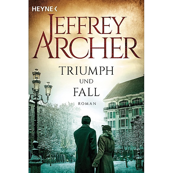 Triumph und Fall, Jeffrey Archer
