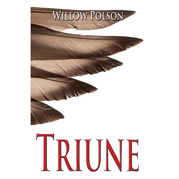 Triune / Willow Polson, Willow Polson