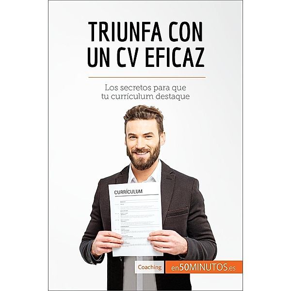 Triunfa con un CV eficaz, 50minutos