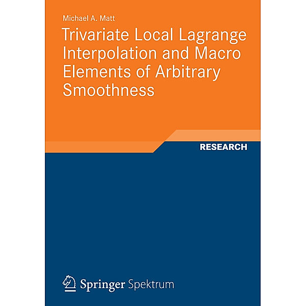 Trivariate Local Lagrange Interpolation and Macro Elements of Arbitrary Smoothness, Michael Andreas Matt