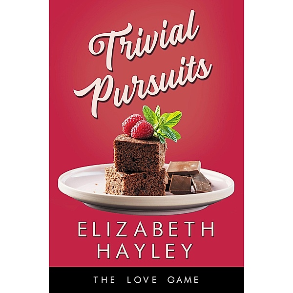Trivial Pursuits / The Love Game Bd.7, Elizabeth Hayley