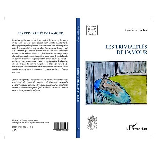 Trivialites de l'amour Les / Hors-collection, Alexandre Foucher