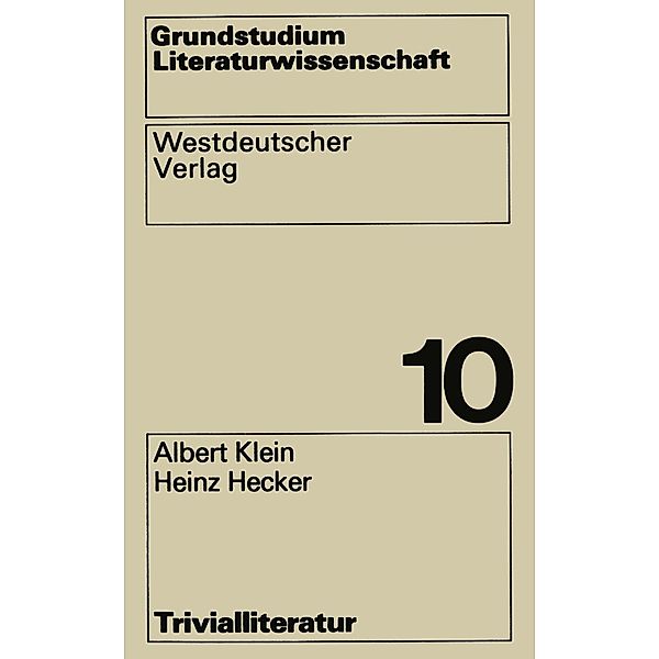 Trivialliteratur / Grundstudium Literaturwissenschaft Bd.10, Albert Klein