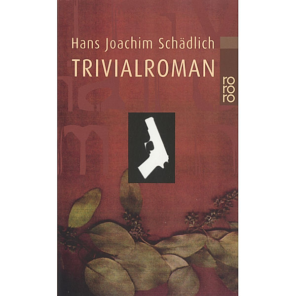 Trivialroman, Hans Joachim Schädlich