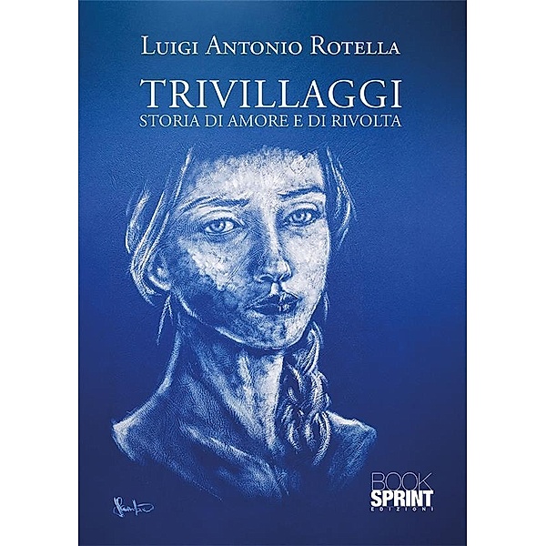 Trivillaggi, Rotella Antonio Luigi, Luigi Antonio Rotella
