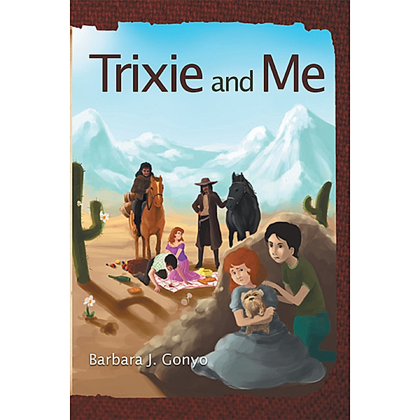 Trixie and Me, Barbara J. Gonyo