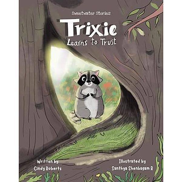 Trixie learns to trust / Cindy Roberts, Cindy Roberts