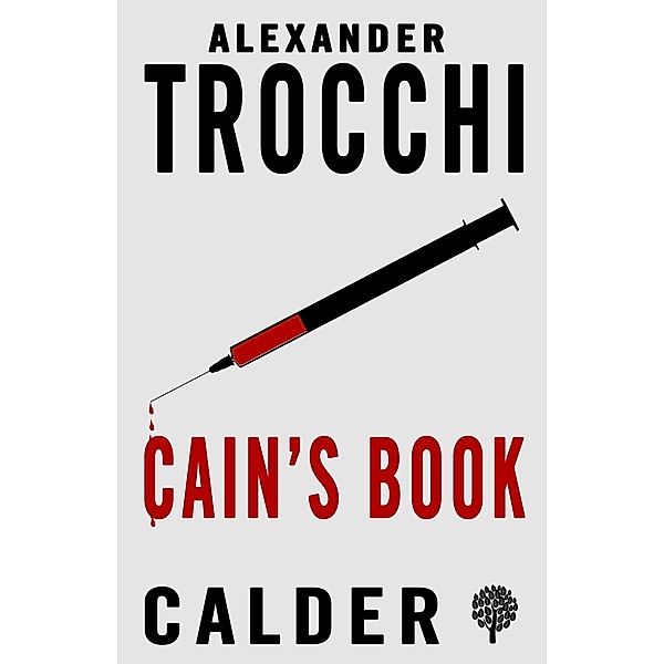 Trocchi, A: Cain's Book, Alexander Trocchi